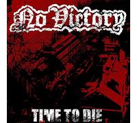 No Victory - Time To Die