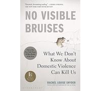 Rachel Louise Snyder No Visible Bruises (Tascabile)