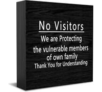 No Visitors We Are Protecting The Vulnerable Members Of Own Family Thank You For Understanding New Home Decor Rustico Idee regalo Cartello in legno Scrivania Mensola Agriturismo Decorazioni per la