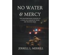 No Water & Mercy: The Heartbreaking Murder of 4-Year-Old Samiah by Those She Trusted Most
