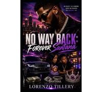 No Way Back: Forever Santana: Book 5