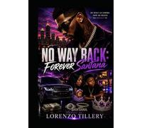 No Way Back: Forever Santana: Book 5