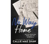 No Way Home: A Small Town, Enemies to Lovers Romance: 2