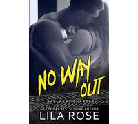 No Way Out: 4 - Rose Lila