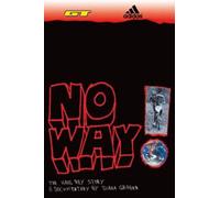 No Way - The Hans Rey Story [Edizione: Regno Unito]