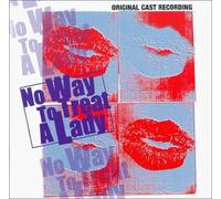 No Way to Treat a Lady - Original Cast