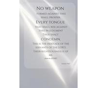 No weapon formed against me!: A journal with the reminder, No weapon formed against you will prosper.