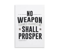 “No Weapon Formed Against Me Shall Prosper” Bible Verse Canvas - Inspirational Scripture Wall Art for Divine Protection & Faith, Home Office Decor (Framed,08x12inch(20x30cm))