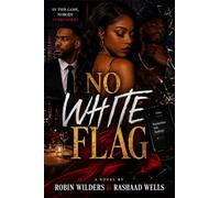 No White Flags: In This Game, Nobody Surrenders: 2