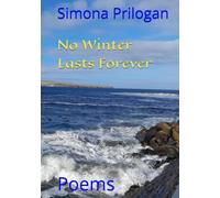 No Winter Lasts Forever: Poems