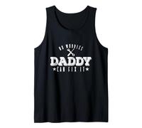 No Worries Daddy Can Fix It Festa del papà Canotta