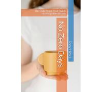 No Zero Days: The Daily Habit That Builds Unstoppable Wealth