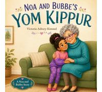 Noa and Bubbe's Yom Kippur