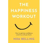 Noa Belling The Happiness Workout (Tascabile)
