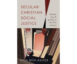 Noa Ben-Asher Secular-Christian Social Justice (Tascabile)