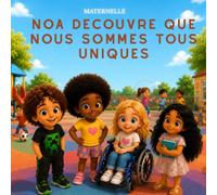 Noa découvre que nous sommes tous uniques