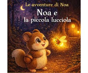 Noa e la piccola lucciola