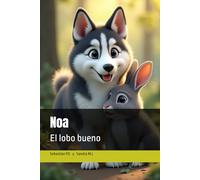 Noa: El lobo bueno