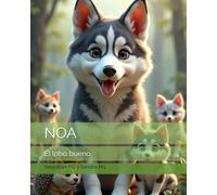 NOA: El lobo bueno