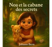 Noa et la cabane des secrets