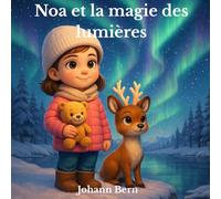 Noa et la magie des lumières
