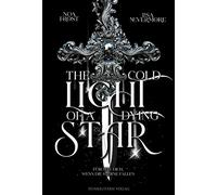 Noa Frost Lisa The cold light of dying star: Düsterer Romantasy Ein (Tascabile)