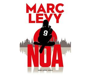 Noa: roman - Levy Marc