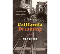 Noa Silver California Dreaming (Tascabile)