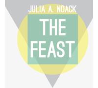 Noack,Julia a. - The Feast