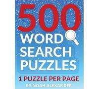 Noah Alexander 500 Word Search Puzzles (Tascabile)