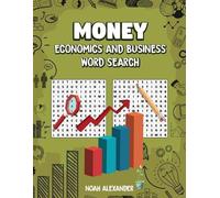 Noah Alexander Money Economics and Business Word Search (Tascabile)