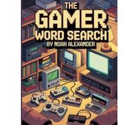 Noah Alexander The Gamer Word Search (Tascabile)