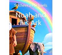 Noah and his Ark