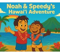 Noah and Speedy's Hawaii Adventure