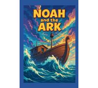 Noah and the Ark