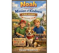 Noah and the Mission of Kindness