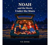 Noah and the Movie under the Stars