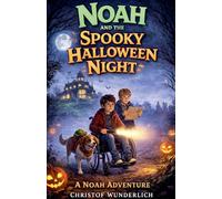Noah and the Spooky Halloween Night