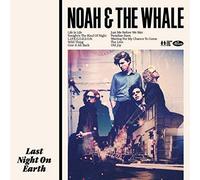 NOAH AND THE WHALE - LAST NIGHT ON EARTH