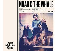 Noah and the Whale - Last Night on Earth