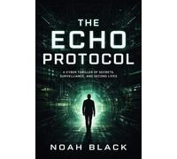 Noah Black The Echo Protocol (Tascabile)