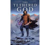 Noah Brisk The Tethered God (Tascabile) Shattered Song