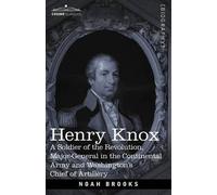Noah Brooks Henry Knox (Tascabile)