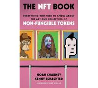 Noah Charney Kenny Schachter The NFT Book (Copertina rigida)