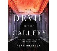 Noah Charney The Devil in the Gallery (Copertina rigida)