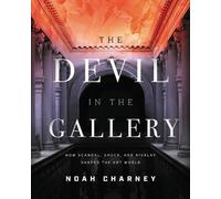 Noah Charney The Devil in the Gallery (Copertina rigida)