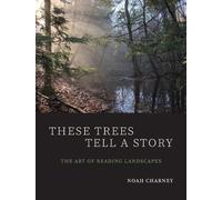 Noah Charney These Trees Tell a Story (Tascabile)