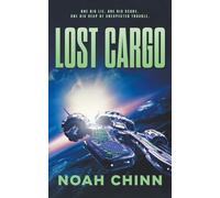 Noah Chinn Lost Cargo (Tascabile) Get Lost Saga