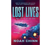 Noah Chinn Lost Lives (Tascabile) Get Lost Saga