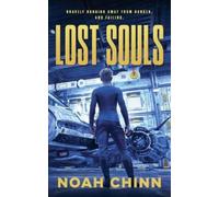 Noah Chinn Lost Souls (Tascabile) Get Lost Saga